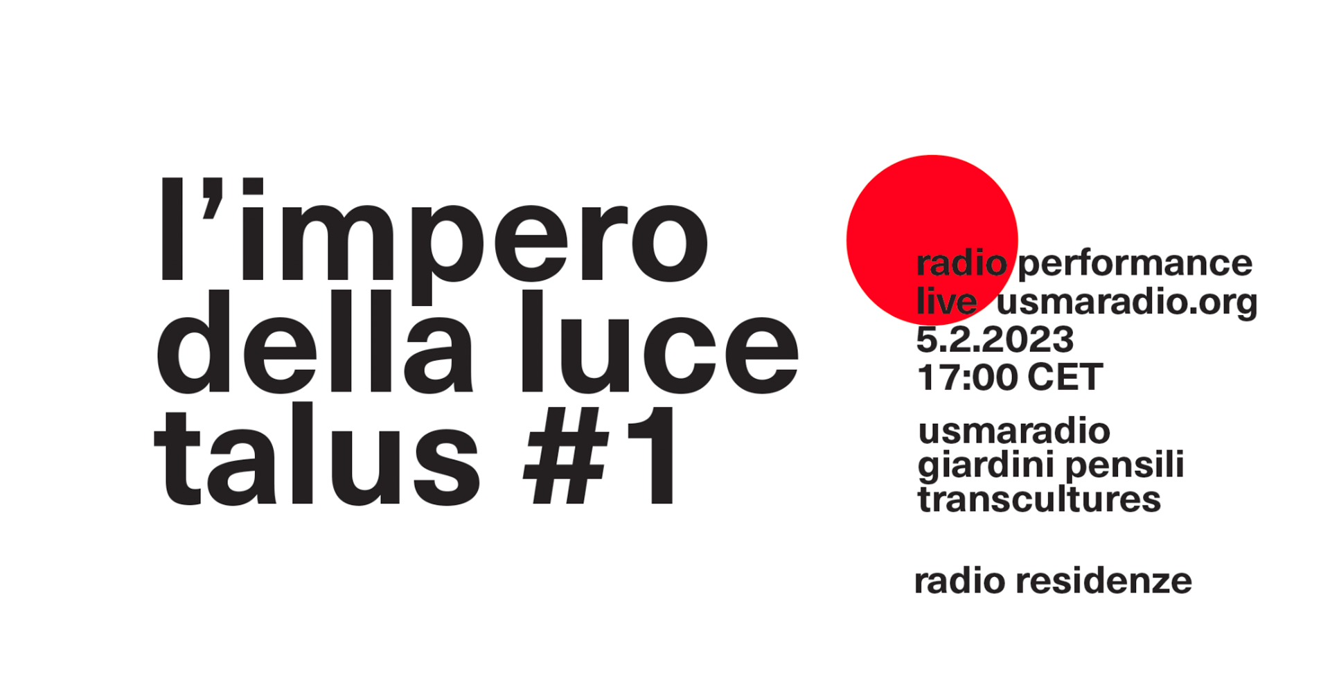 Radio Residenza di Usmaradio con L'Impero della Luce a Giardini Pensili