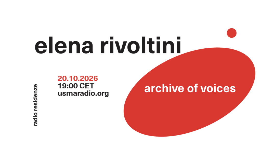 Elena Rivoltini | Radio Residenze 6 | Giardini Pensili - Usmaradio